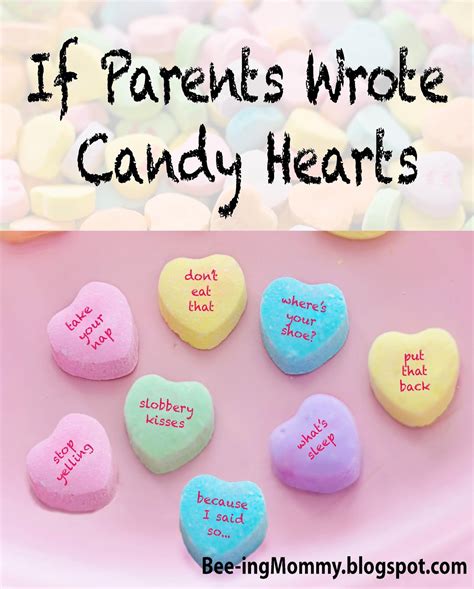 If Parents Wrote Candy Hearts They Would Say