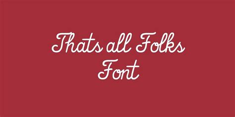 Thats All Folks Font Free Download
