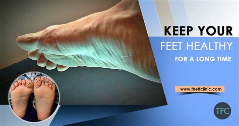 how to keep your feet healthy for a long time