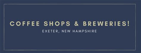 Things To Do In Exeter New Hampshire Seacoast Lately