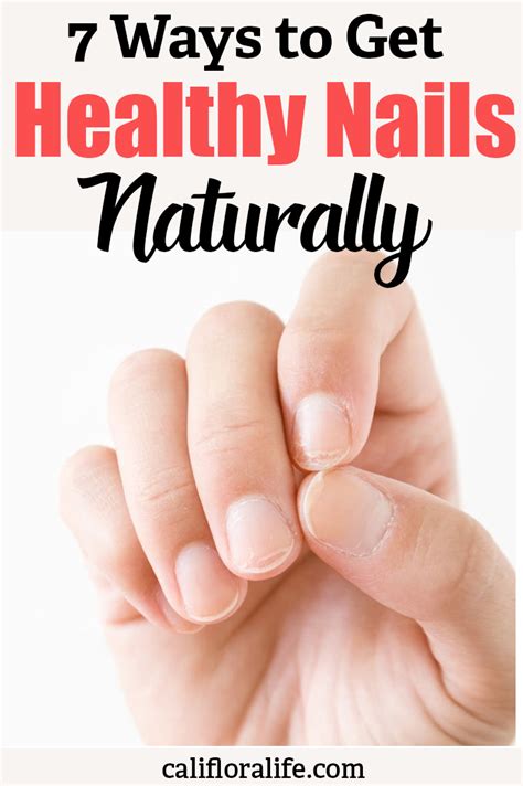 7 Ways To Get Healthy Nails Naturally Healthy Nails Vitamins For