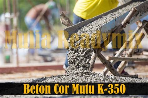 Harga Ready Mix Beton Cor Mutu K Beton Cor Per Kubik