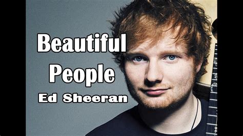 Beautiful People Ed Sheeran Youtube