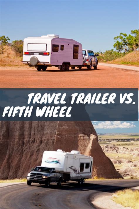 Travel Trailer Vs Fifth Wheel Know The Differences In 2021 Travel