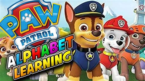 Paw Patrol Alphabet Learning Part 1 Kids Learn Letters Youtube