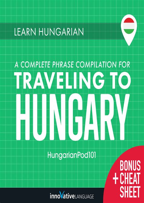 [ebook] Learn Hungarian A Complete Phrase Compilation For Traveling To Hungary Learn