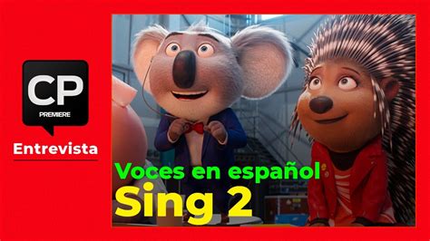 El Doblaje En Español De Sing 2 ¡ven Y Canta De Nuevo Youtube