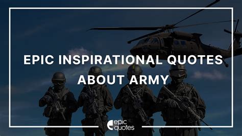 15 Epic Inspirational Quotes About Army Epic Quotes