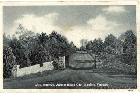 Wickliffe has 1.14 square miles of land. Main Entrance Ancient Buried City Wickliffe, KY
