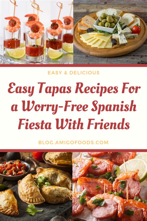 Easy Tapas Recipes For A Worry Free Spanish Fiesta With Friends Tapas