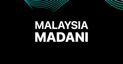 Malaysia Madani Official Song Launched New Straits Times