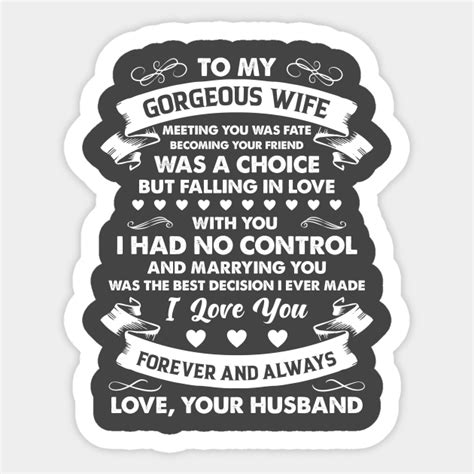 To My Gorgeous Wife Meeting You Was Fate A Choice Husband Sticker Teepublic