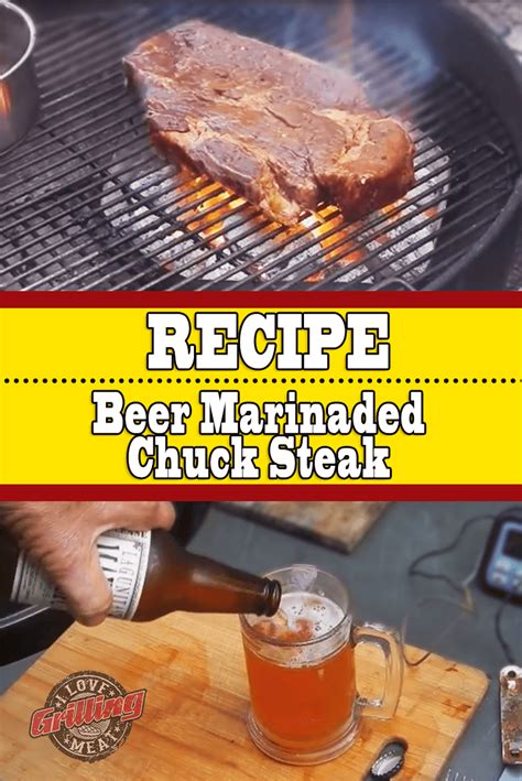 Bites of seared steak in browned butter. Beer Marinaded Chuck Steak Recipe | Grilled steak recipes ...