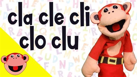 Silabas Cla Cle Cli Clo Clu El Mono Silabo Videos Infantiles