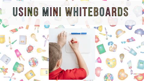 5 Ways To Use Mini Whiteboards In The Classroom Endeavors In Education