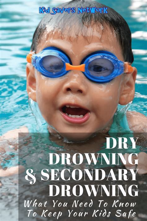 Dry Drowning And Secondary Drowning What You Need To Know To Keep Your