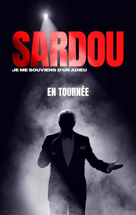 Concert Michel Sardou Je Me Souviens Dun Adieu à Le Mans Mardi 27