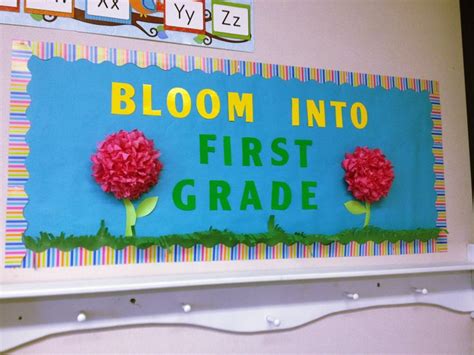 Bloom Into First Grade Bulletin Board First Grade Welcome Back