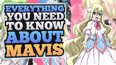 Everything You Need To Know About Mavis Vermillion In Fairy Tail Youtube