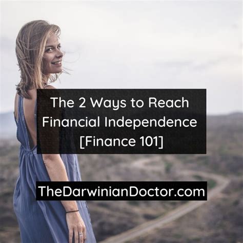 The 2 Ways To Reach Financial Independence Finance 101 The