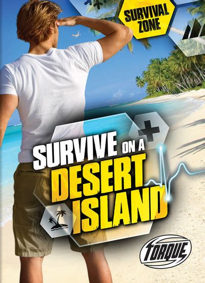 Survive On A Desert Island Bellwether Media Inc