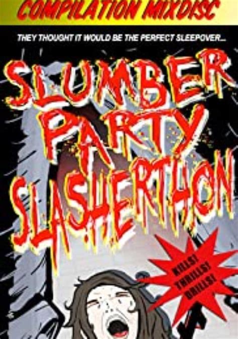 Slumber Party Slasherthon Streaming Watch Online