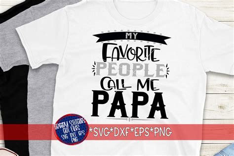 Download Father's Day | My Favorite People Call Me Papa SVG| (94946) | SVGs | Design Bundles