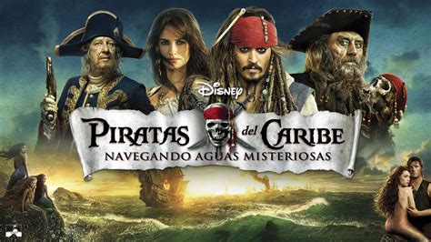 Piratas Del Caribe Navegando Aguas Misteriosas Disney