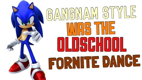 Gangnam Style Was The Old School Fortnite Dance Fortnite Default Dance Know Your Meme