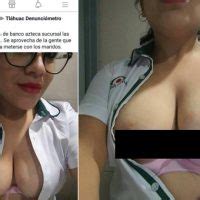 En Venganza Mujer Revela Nudes De Cajera De Banco Azteca Por Meterse