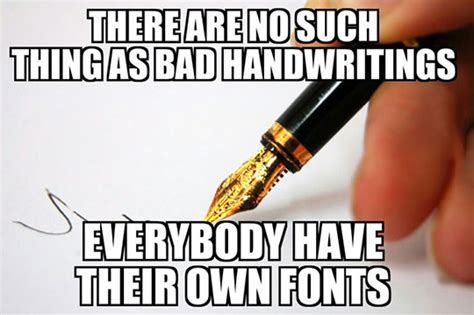 No Such Thing As Bad Handwriting