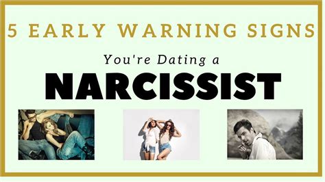 Early Signs Youre Dating A Narcissist