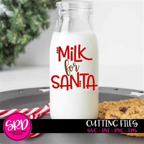Christmas SVG, Milk for Santa, Cookies and Milk bottle cut file