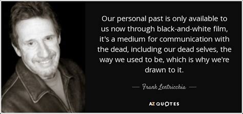 Top Quotes By Frank Lentricchia A Z Quotes