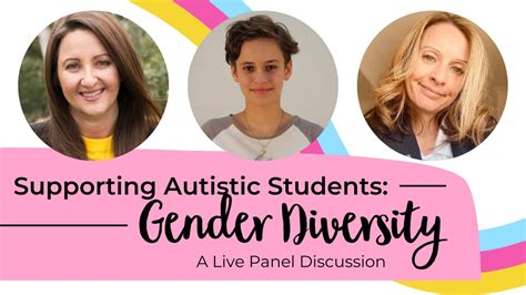 Supporting Autistic Students Gender Identity Live Panel Youtube