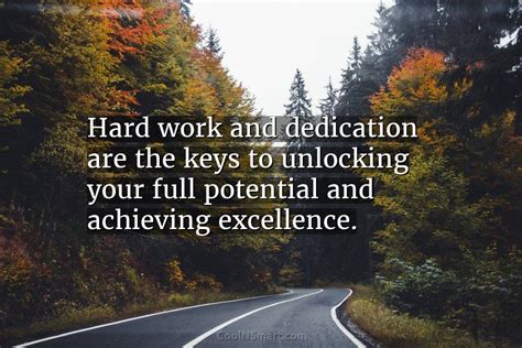 Quote Hard Work And Dedication Are The Keys Coolnsmart