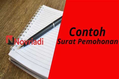 Namun, untuk kepentingan formal penggunaan surat permohonan bantuan banyak dilakukan. Contoh surat permohonan 2019 Yang Benar - NOVRIADI