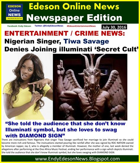 If you have an interest in joining illuminati, you have taken your first step in the right direction. Edeson Online News: WEIRD NEWS: Nigerian Singer, Tiwa ...