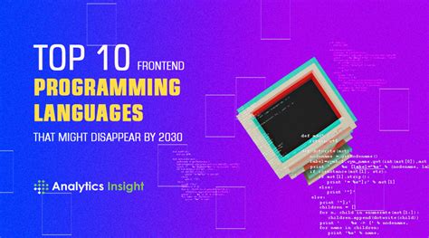 Top 10 Frontend Programming Languages That Might Disappear By 2030 X