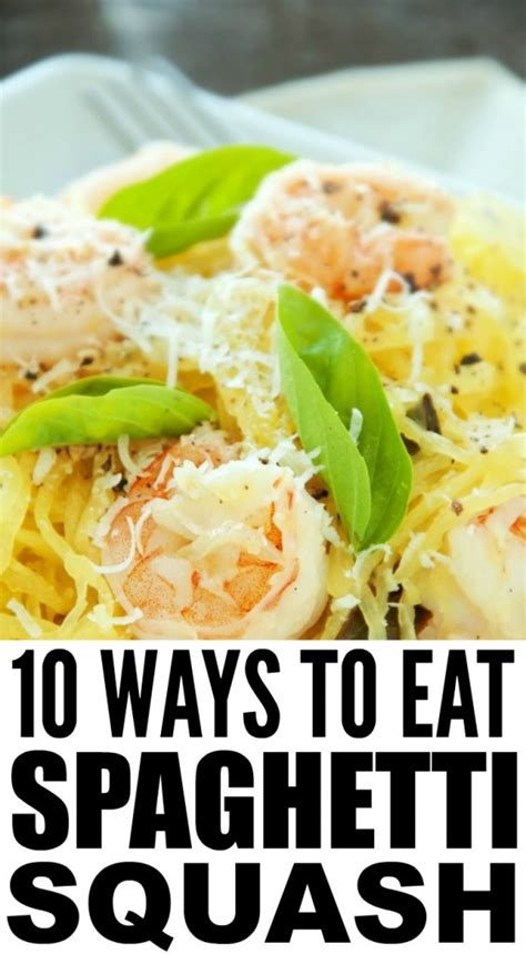10 Must Try Spaghetti Squash Recipes