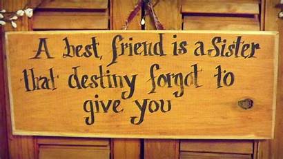 Quotes Friendship Wallpapers Sister Friend Friends Memory