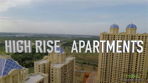 Hiranandani Parks Oragadam Chennai High Rise Apartments Youtube