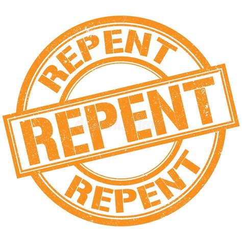 Repent Text Written On Orange Stamp Sign Stock Illustration
