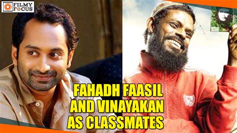 His parents, being worried about his extreme changes. Fahadh Faasil And Vinayakan As Classmates In Rafi's Role ...
