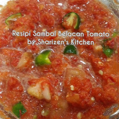 Trassi or trassie), a common indonesian style of sambal. Sharizen Kitchen: SAMBAL BELACAN TOMATO