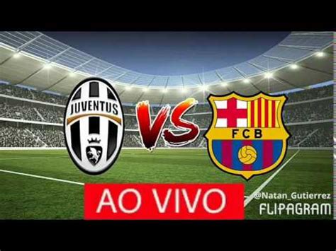 Por exemplo, você encontrará além dos jogos, as datas e horários. LINK DO JOGO: JUVENTUS X BARCELONA AO VIVO EM HD CHAMPIONS ...