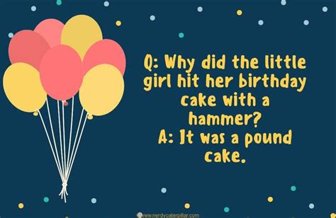 60 Funniest Birthday Jokes For Kids Nerdy Caterpillar