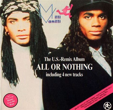 All or nothing us remix album. Milli Vanilli - All Or Nothing - The US Remix Album (CD ...