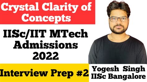 Iisciits Mtech Admission Interview Preparation 2 Youtube