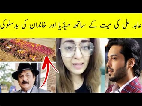Abid ali passed away late last evening after a long battle with a life threatening disease. Abid Ali's Dead Body Being Disrespected By His Family And ...